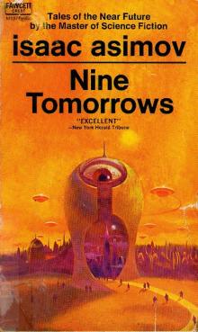 NINE TOMORROWS Tales of the Near Future