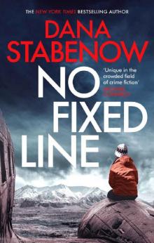 No Fixed Line (A Kate Shugak Investigation Book 22)