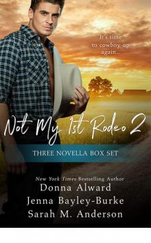 Not My First Rodeo 2 Boxed Set