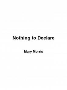 NOTHING TO DECLARE