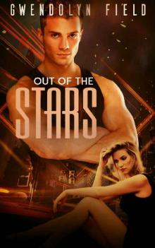 Out of the Stars (Into the Stars Book 2)