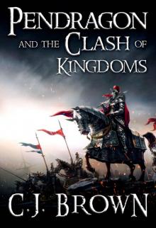 Pendragon and the Clash of Kingdoms