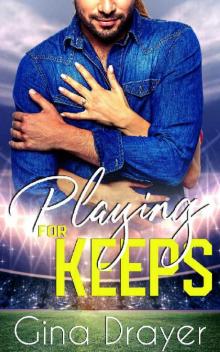 Playing for Keeps [Book 2]