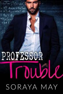 Professor Trouble