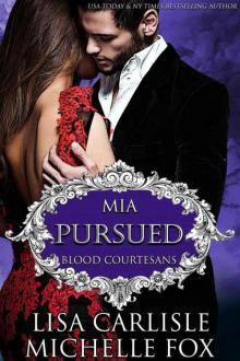 Pursued: A Vampire Blood Courtesans Romance