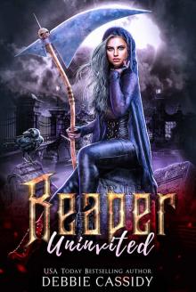 Reaper Uninvited: Deadside Reapers book 2