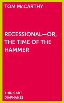 Recessional- Or, the Time of the Hammer