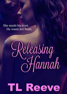 Releasing Hannah