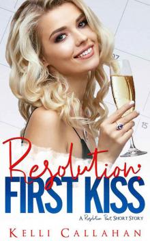 Resolution: First Kiss