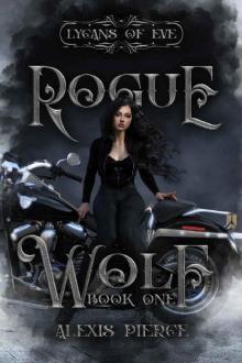 Rogue Wolf (Lycans of Eve Book 1)