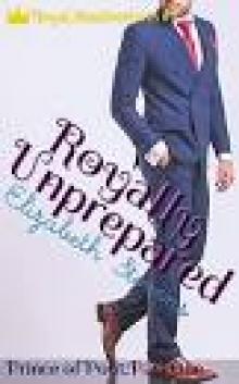 Royally Unprepared: Prince of Pout (Part 1) (Royal Misadventures Book 5)