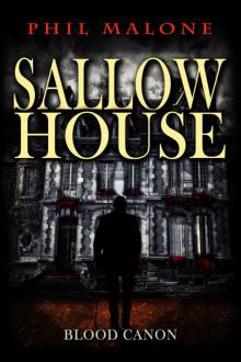 Sallow House