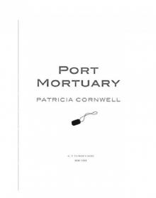 Scarpetta 18 - Port Mortuary