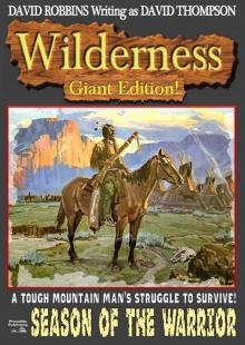 Season of the Warrior (A Wilderness Giant Edition Western Book 2)