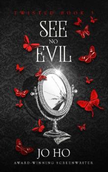 See No Evil (Twisted Book 3)