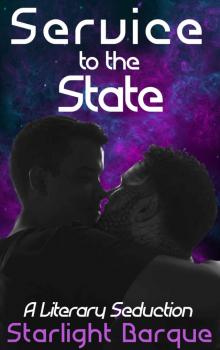 Service to the State: A literary seduction