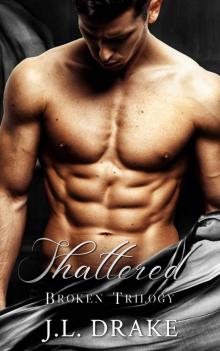 Shattered - Anniversary Edition (Broken Trilogy Book 5)