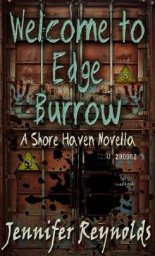 Shore Haven (Short Story 4): Welcome To Edge Burrow