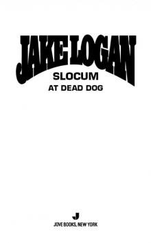 Slocum at Dead Dog