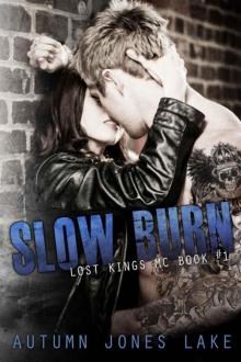 Slow Burn