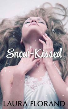 Snow-Kissed (A Novella)