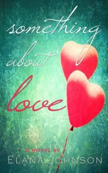 Something About Love: A YA contemporary romance in verse