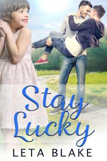 Stay Lucky: a Single Dads Gay Romance