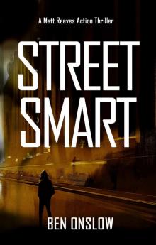 Street Smart (Matt Reeves Thriller)