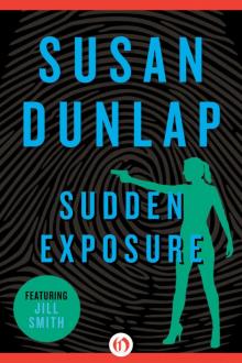 Sudden Exposure