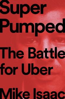 Super Pumped : The Battle for Uber (9780393652253)