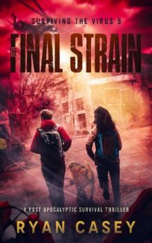 Surviving The Virus | Book 9 | The Final Strain