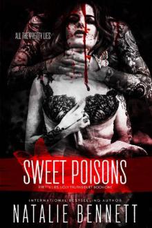 Sweet Poisons (Pretty Lies, Ugly Truths Duets Book 1)