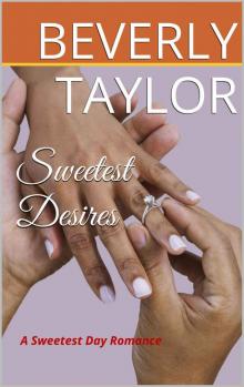 Sweetest Desires (A Sweetest Day Romance)