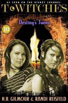 T*Witches: Destiny's Twins