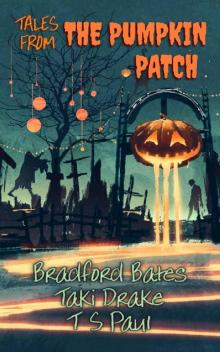Tales from The Pumpkin Patch (Holiday Tales Book 1)