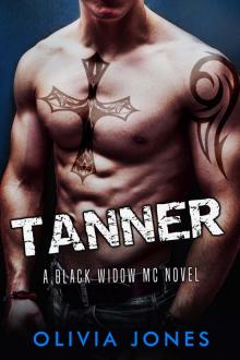 Tanner: A Black Widow MC Romance