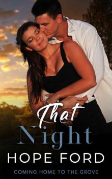 That Night (Coming Home To The Grove Book 4)