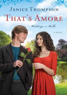 That's Amore (Weddings by Bella Book #4): A Novel