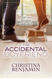 The Accidental Boyfriend: A YA Contemporary Romance Novel (The Boyfriend Series Book 7)