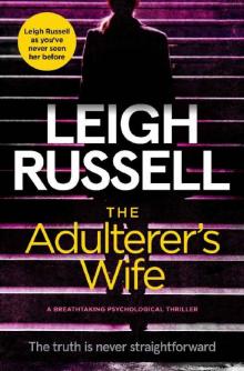 The Adulterer's Wife: a breathtaking psychological thriller