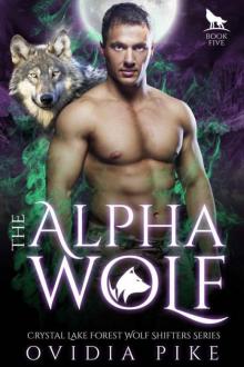 The Alpha Wolf (Crystal Forest Lake Shifter Series Book 5)