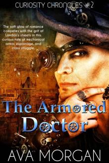 The Armored Doctor (Curiosity Chronicles Book 2)