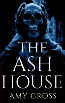 The Ash House