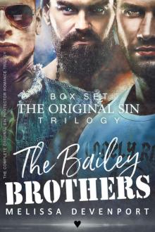 The Bailey Brothers Box Set- the Complete Trilogy