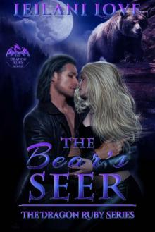 The Bear's Seer (The Dragon Ruby Series Book 7)