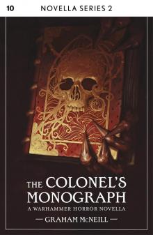 The Colonel's Monograph