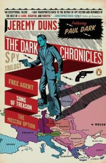 The Dark Chronicles: A Spy Trilogy