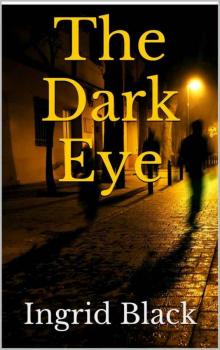 The Dark Eye (The Saxon & Fitzgerald Mysteries Book 2)