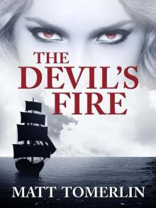 The Devil's Fire: A Pirate Adventure Novel