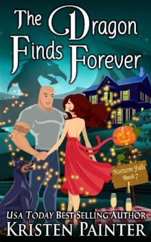 The Dragon Finds Forever (Nocturne Falls Book 7)